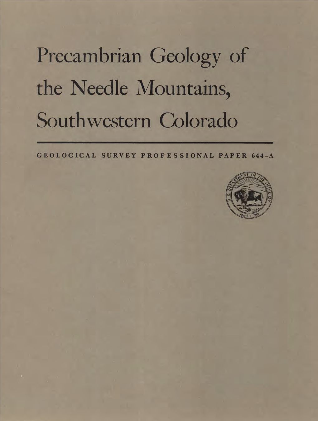 Precambrian Geology of the Needle Mountains, Southwestern Colorado