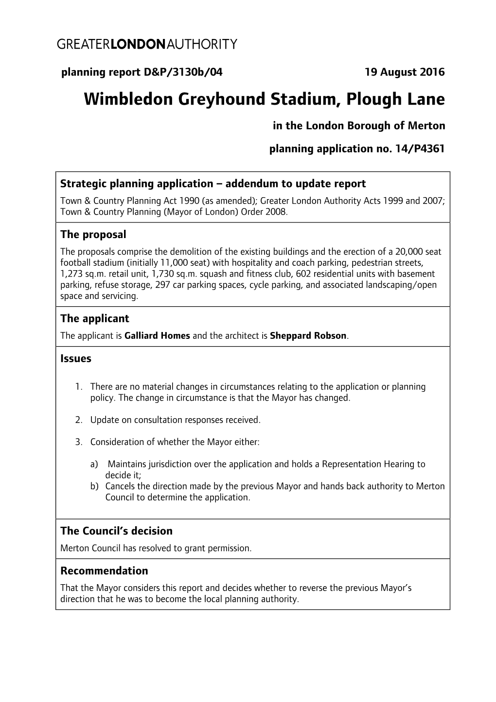 Wimbledon Greyhound Stadium, Plough Lane in the London Borough of Merton Planning Application No