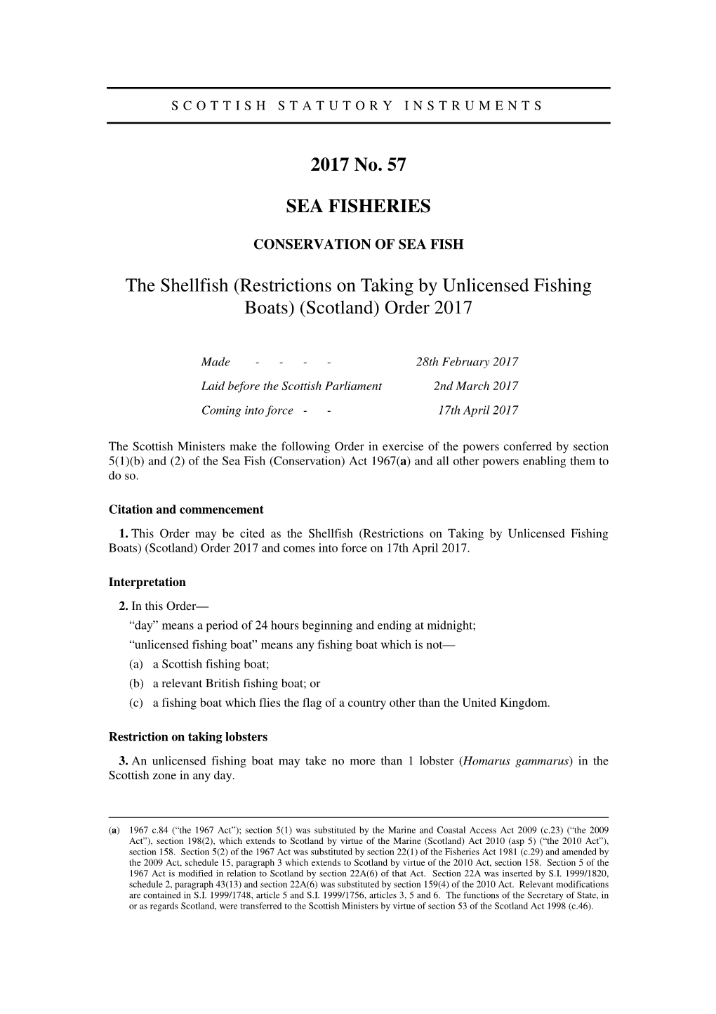 The Shellfish (Restrictions on Taking by Unlicensed Fishing Boats) (Scotland) Order 2017