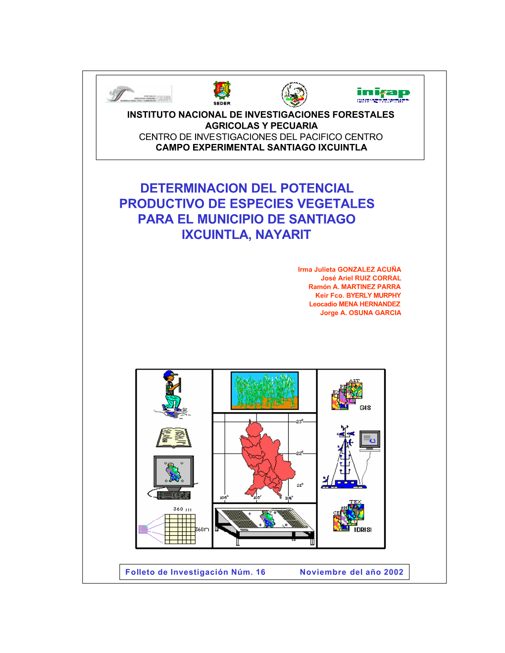 Determinacion Del Potencial Productivo De Especies Vegetales Para El Municipio De Santiago Ixcuintla, Nayarit