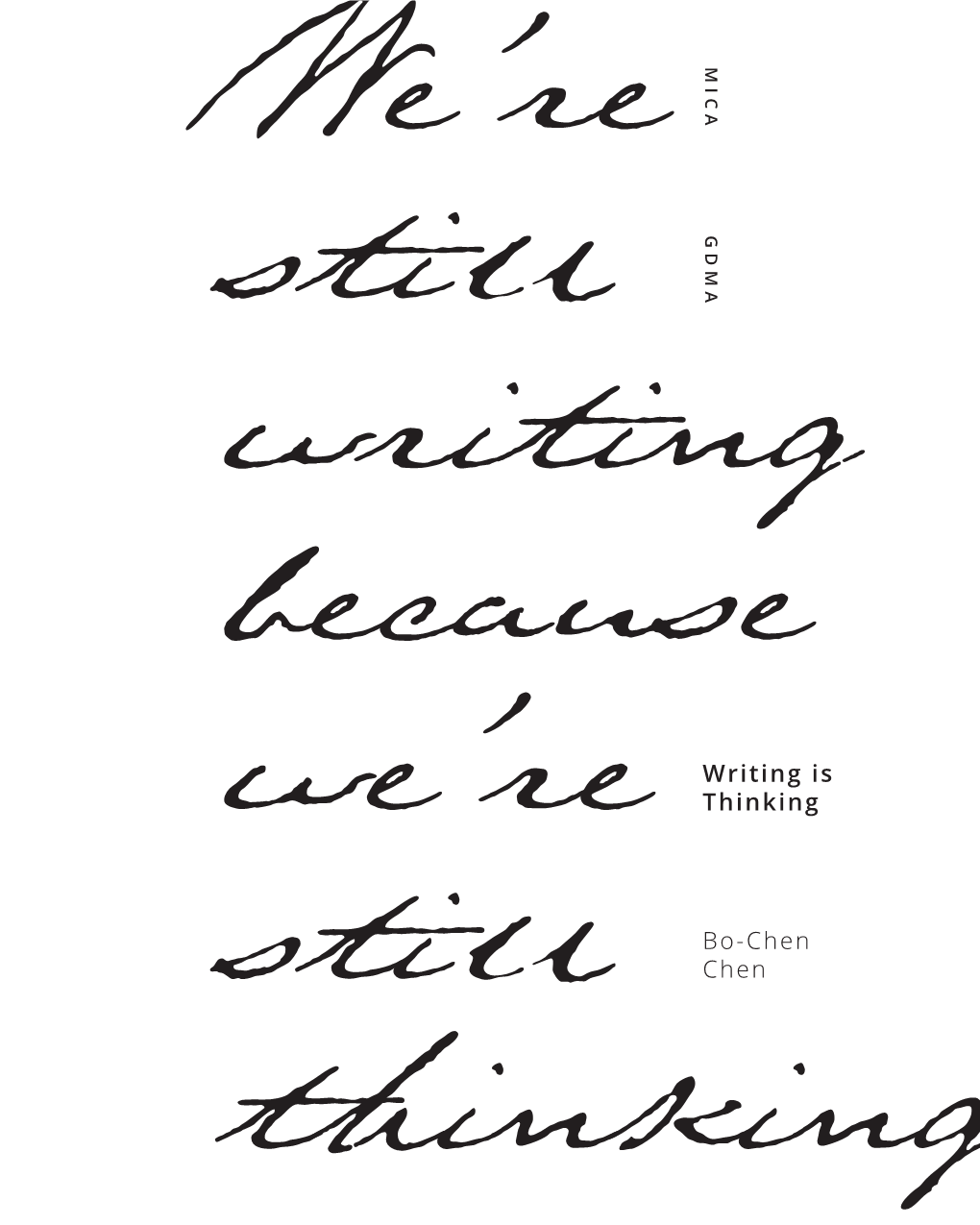 Writing Is Thinking Bo-Chen Chen