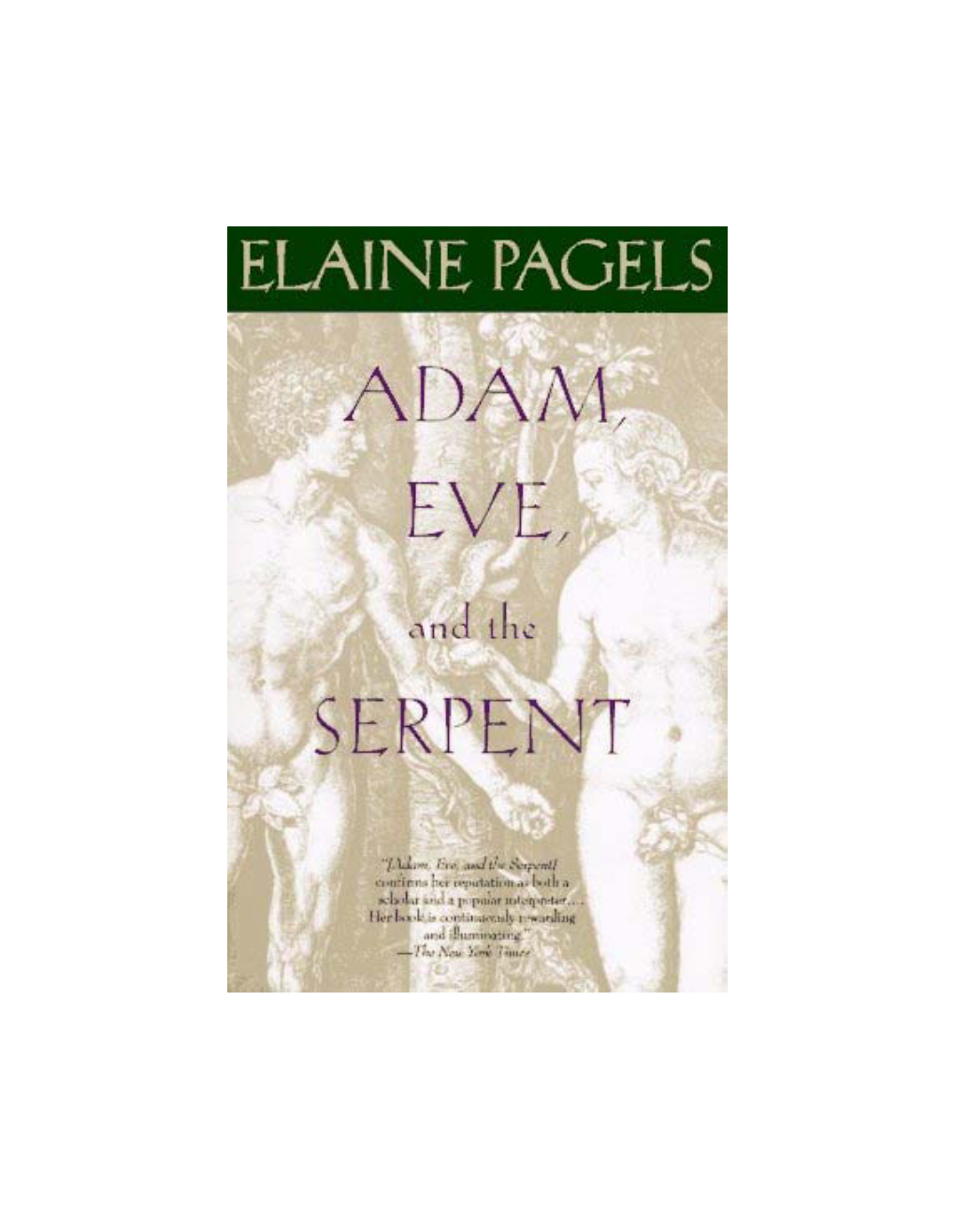 Adam, Eve and the Serpent Elaine Pagels