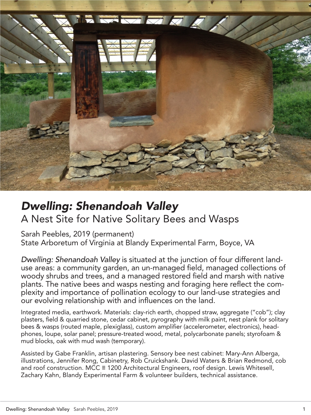 Dwelling: Shenandoah Valley Dwelling: Shenandoah Valley a Nesta Sitenest for Site Native for Native Solitary Solitary Bees and Bees Wasps and Wasps