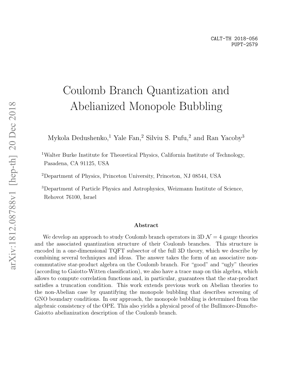 Coulomb Branch Quantization and Abelianized Monopole Bubbling