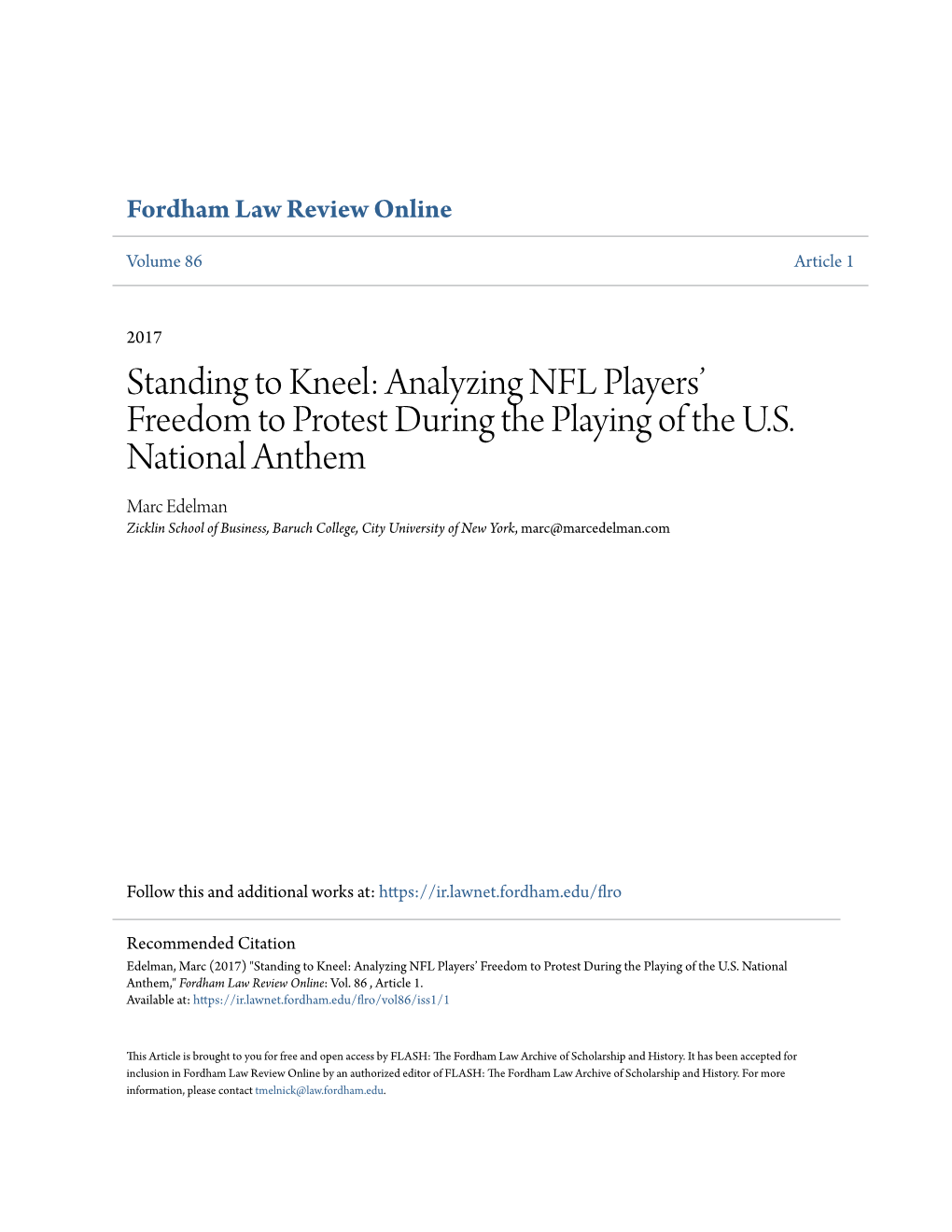 Standing to Kneel: Analyzing NFL Players’ Freedom to Protest During the Playing of the U.S