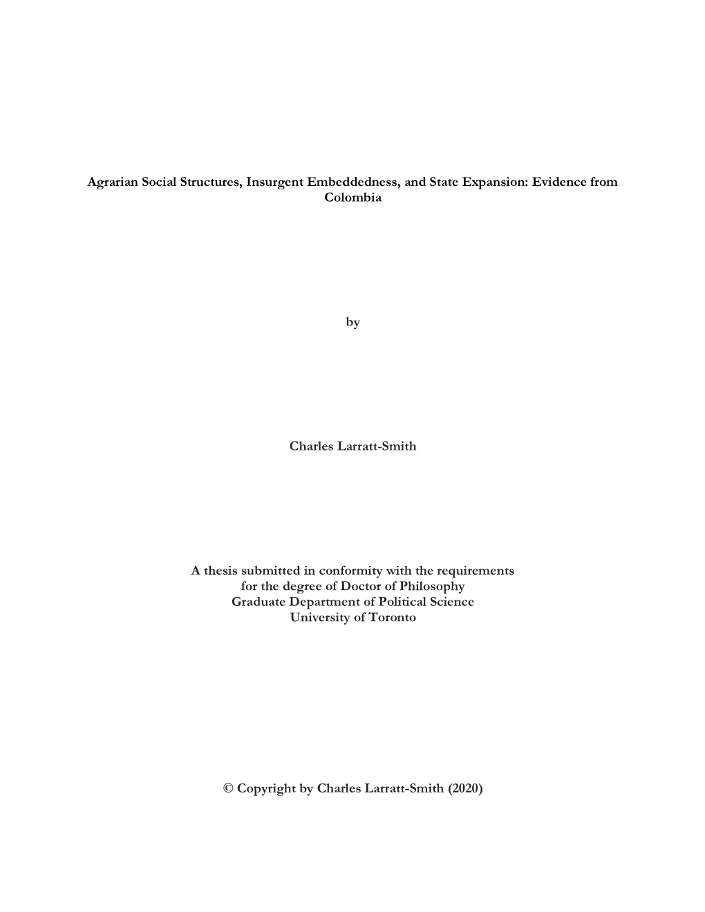 Agrarian Social Structures, Insurgent Embeddedness, and State Expansion: Evidence from Colombia