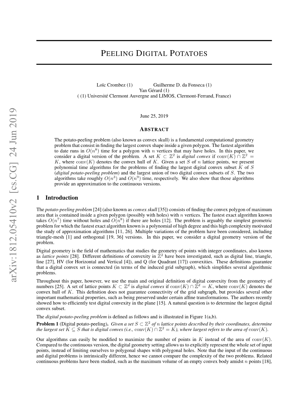 Arxiv:1812.05410V2 [Cs.CG] 24 Jun 2019 Throughout This Paper, However, We Use the Main and Original Deﬁnition of Digital Convexity from the Geometry of Numbers [25]