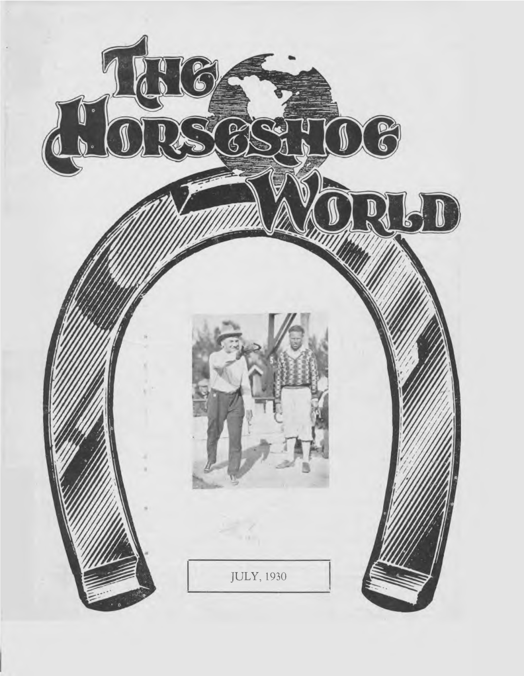 JULY, 1930 Is the Time to Pitch Horseshoes N OW Is the Time You Need SCORESHEETS