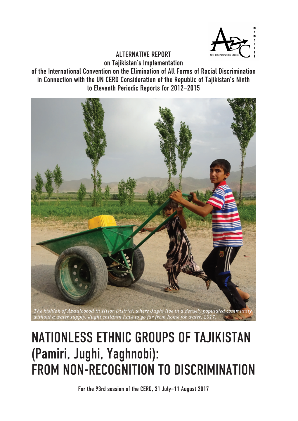 Nationless Ethnic Groups of Tajikistan (Pamiri, Jughi, Yaghnobi): from Non-Recognition to Discrimination