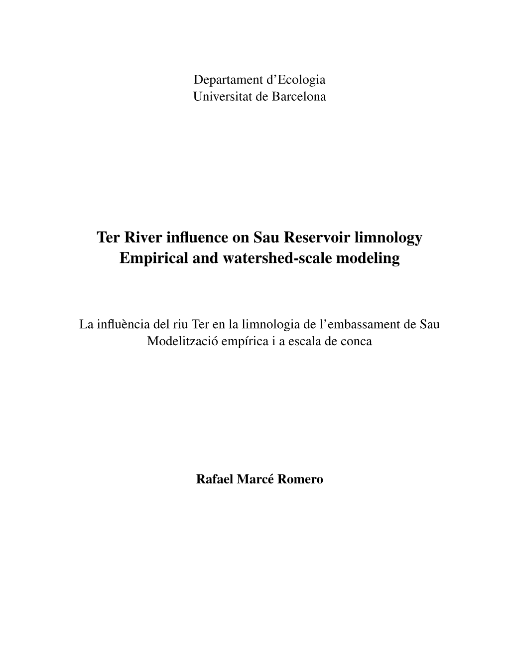 Ter River Influence on Sau Reservoir Limnology Empirical and Watershed