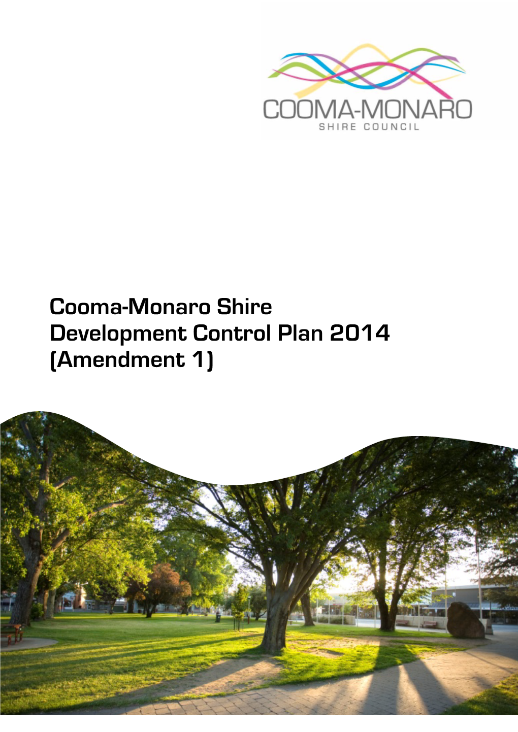 Cooma-Monaro Shire Development Control Plan 2014 (Amendment 1)