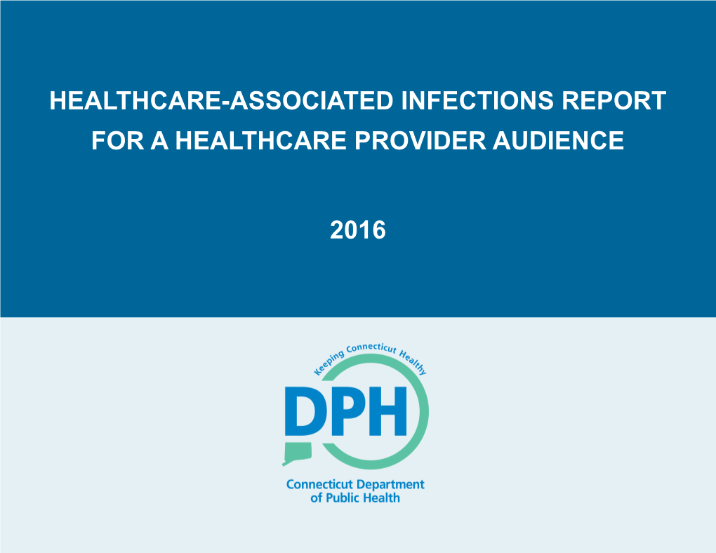 Healthcare-Associated Infections Report for a Healthcare Provider Audience