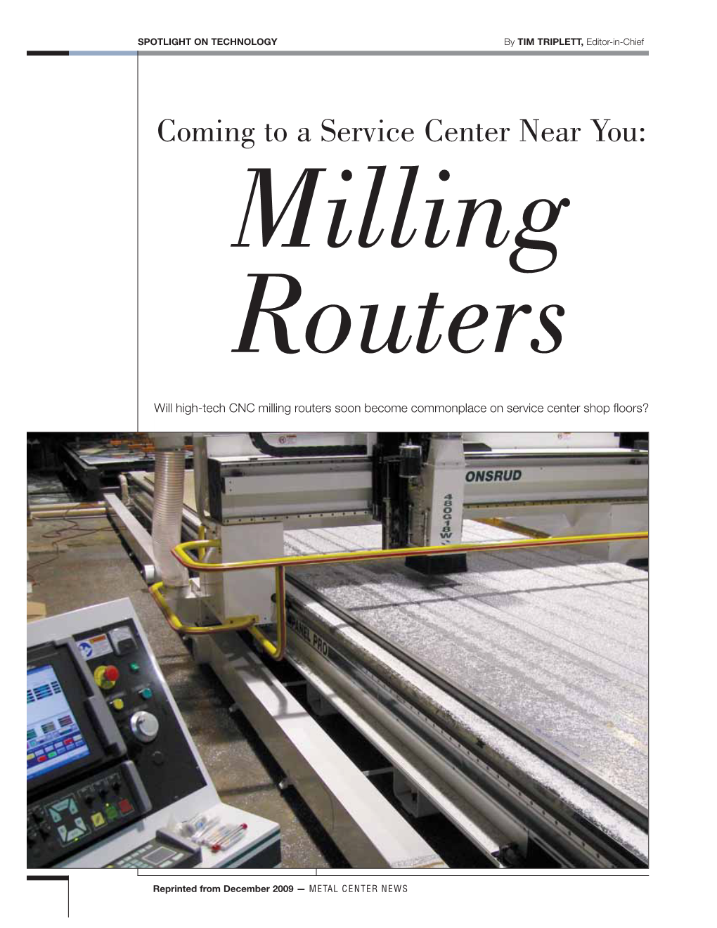 Coming to a Service Center Near You: Milling Routers