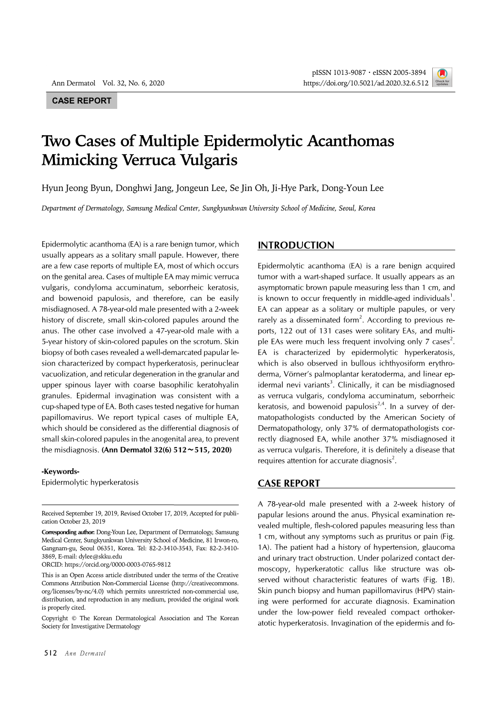 Two Cases of Multiple Epidermolytic Acanthomas Mimicking Verruca Vulgaris