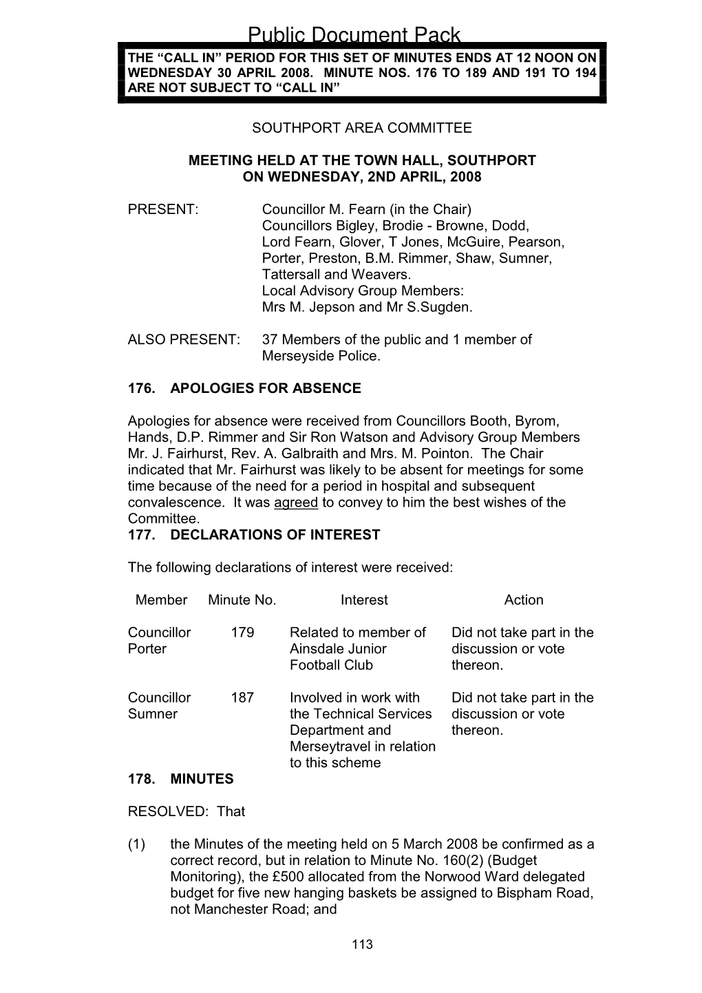 Public Document Pack the “CALL IN” PERIOD for THIS SET of MINUTES ENDS at 12 NOON on WEDNESDAY 30 APRIL 2008