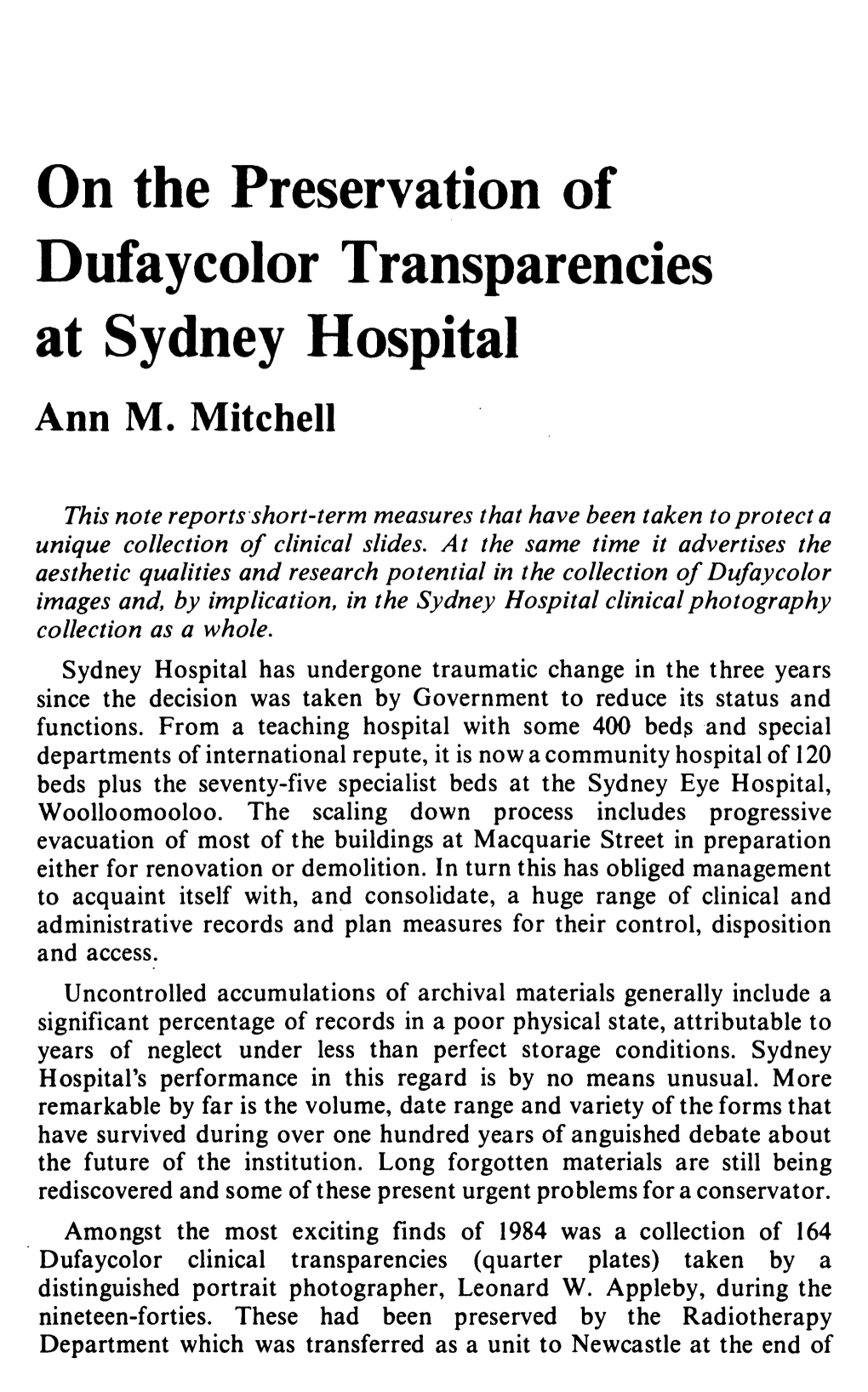 On the Preservation of Dufaycolor Transparencies at Sydney Hospital Ann M