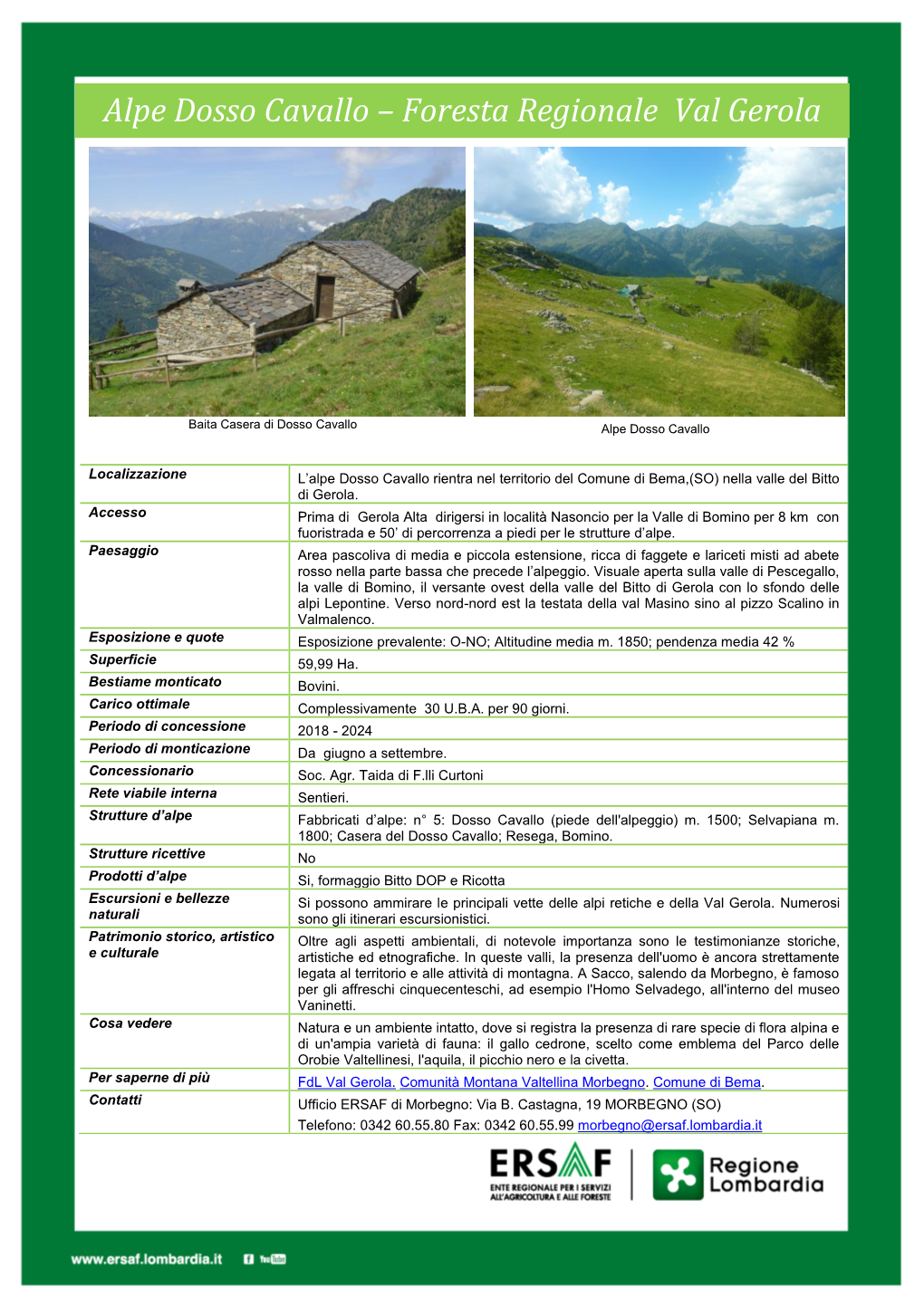 Alpe Dosso Cavallo – Foresta Regionale Val Gerola