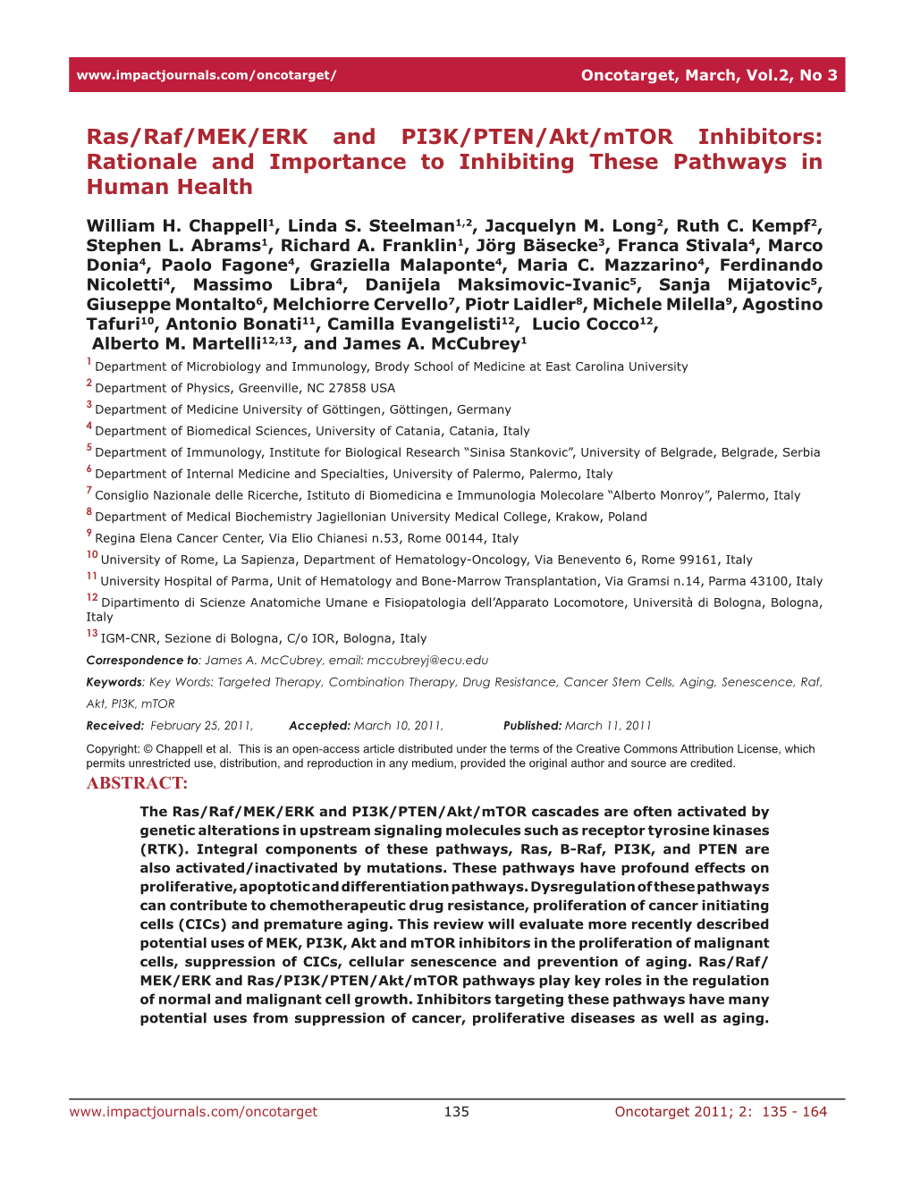 Ras/Raf/MEK/ERK and PI3K/PTEN/Akt/Mtor Inhibitors: Rationale and Importance to Inhibiting These Pathways in Human Health