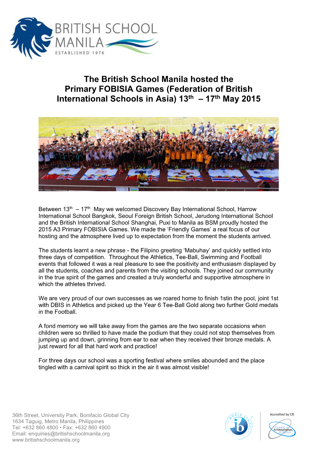 The British School Manila Hosted the Primary FOBISIA Games (Federation of British International Schools in Asia) 13Th – 17Th May 2015