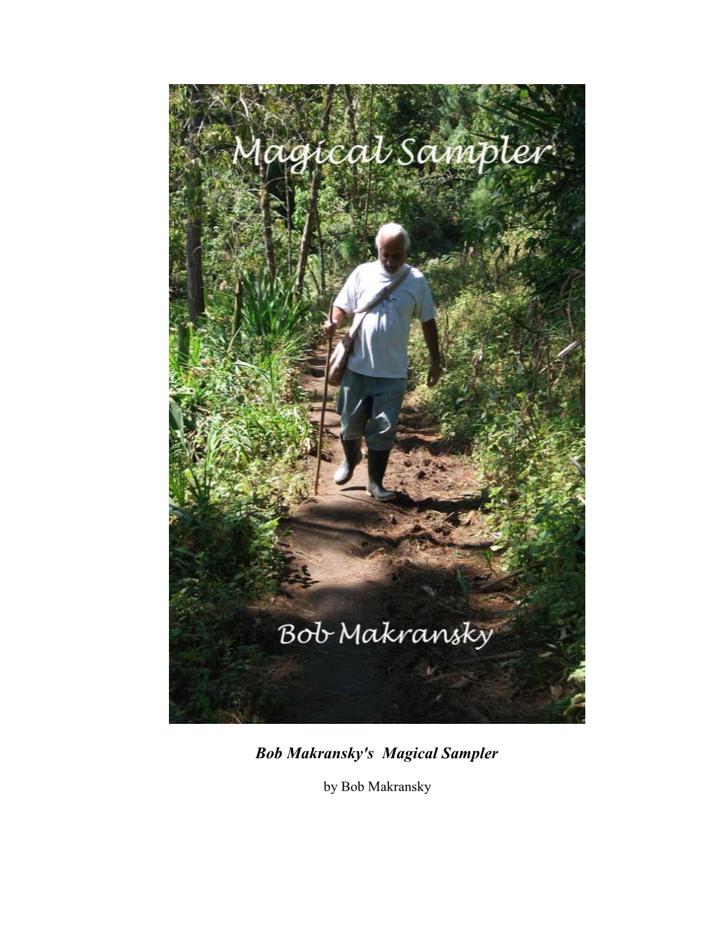 A Bob Makransky Magical Sampler