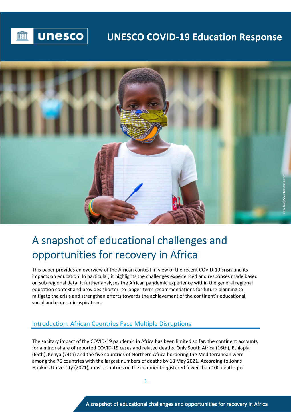 A Snapshot of Educational Challenges and Opportunities for Recovery in Africa
