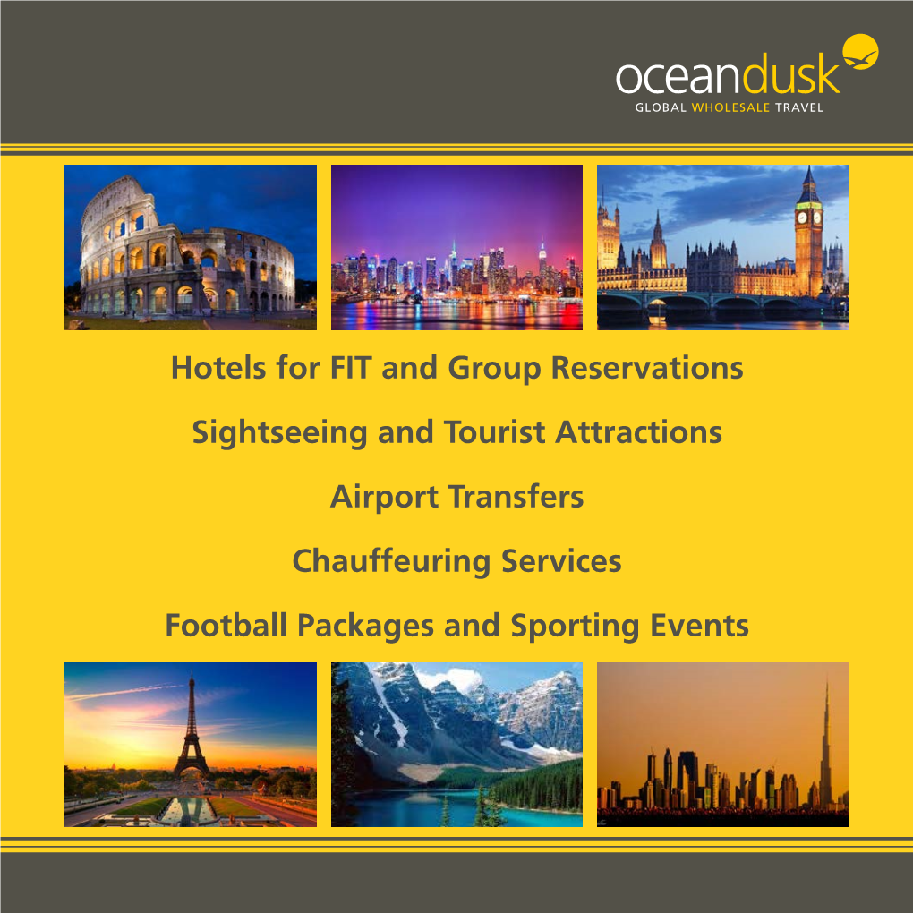 Hotels for FIT and Group Reservations Sightseeing and Tourist Attractions