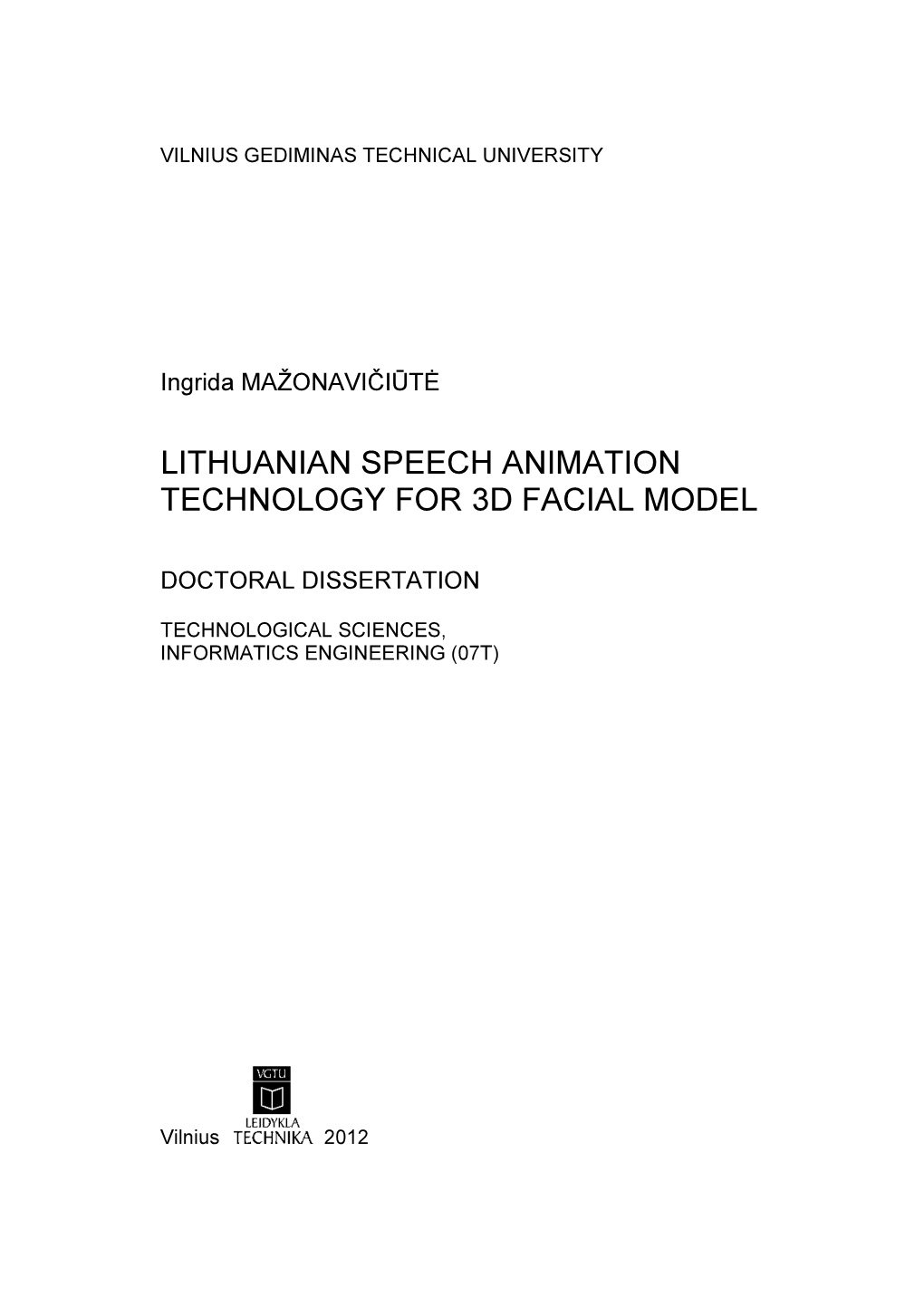 Lithuanian Speech Animation Technology for 3D Facial Model