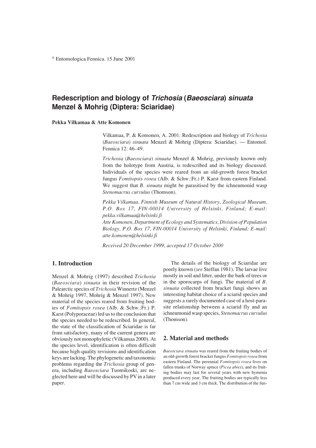 Redescription and Biology of Trichosia (Baeosciara) Sinuata Menzel & Mohrig (Diptera: Sciaridae)