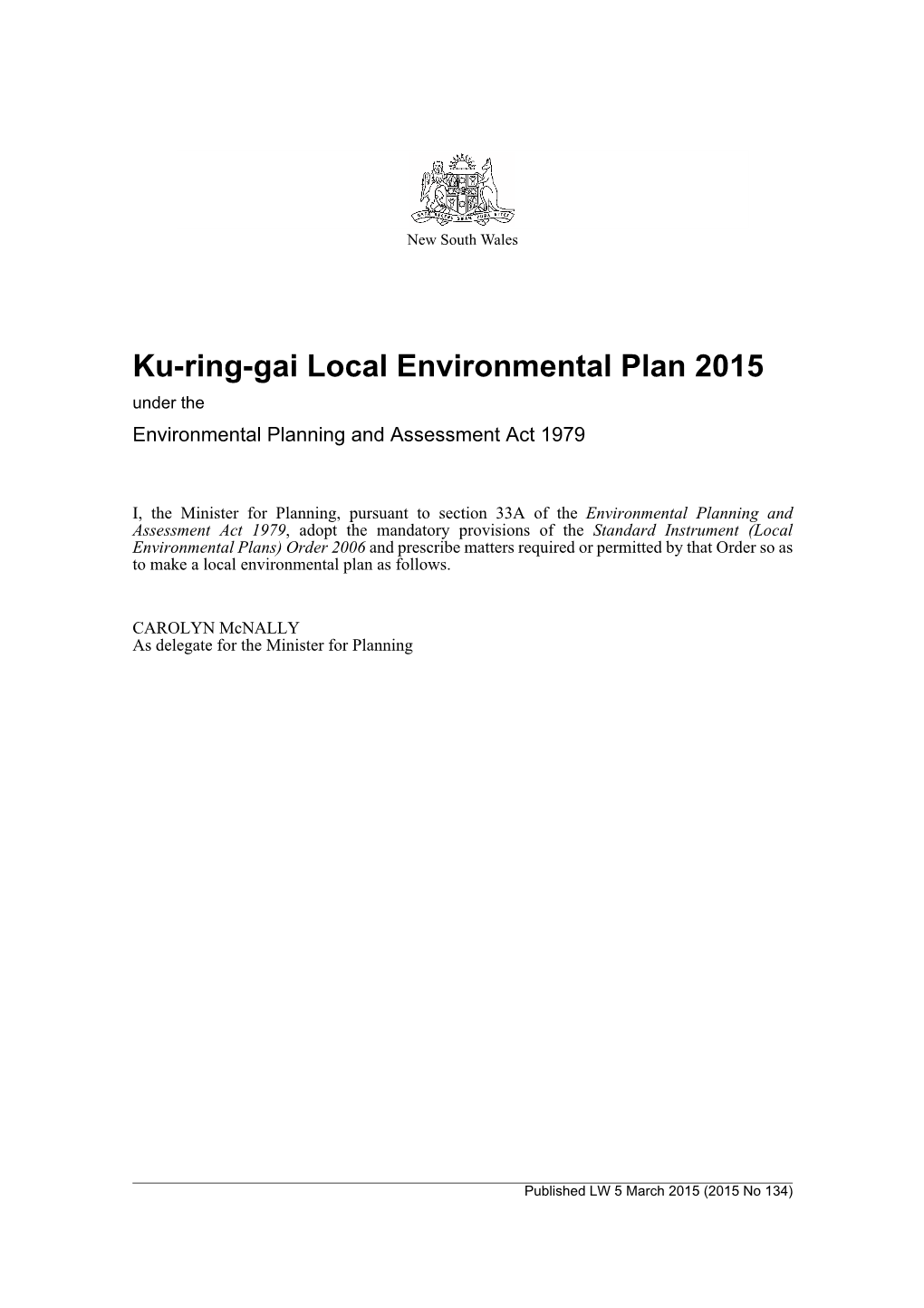 Ku-Ring-Gai Local Environmental Plan 2015 Under the Environmental Planning and Assessment Act 1979