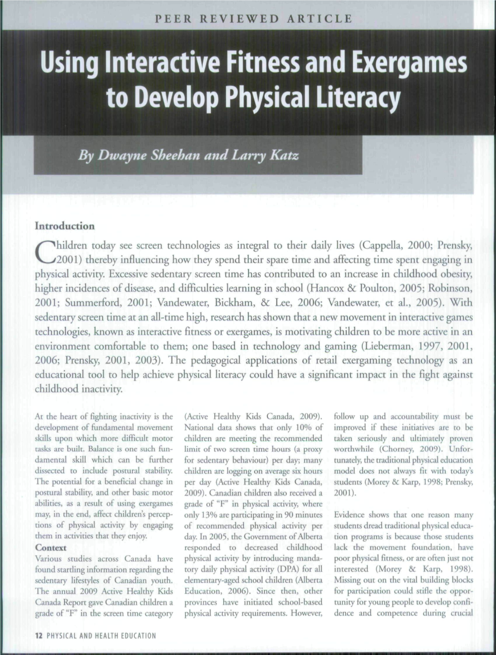 Using Interactive Fitness and Exergames to Develop Physical Literacy