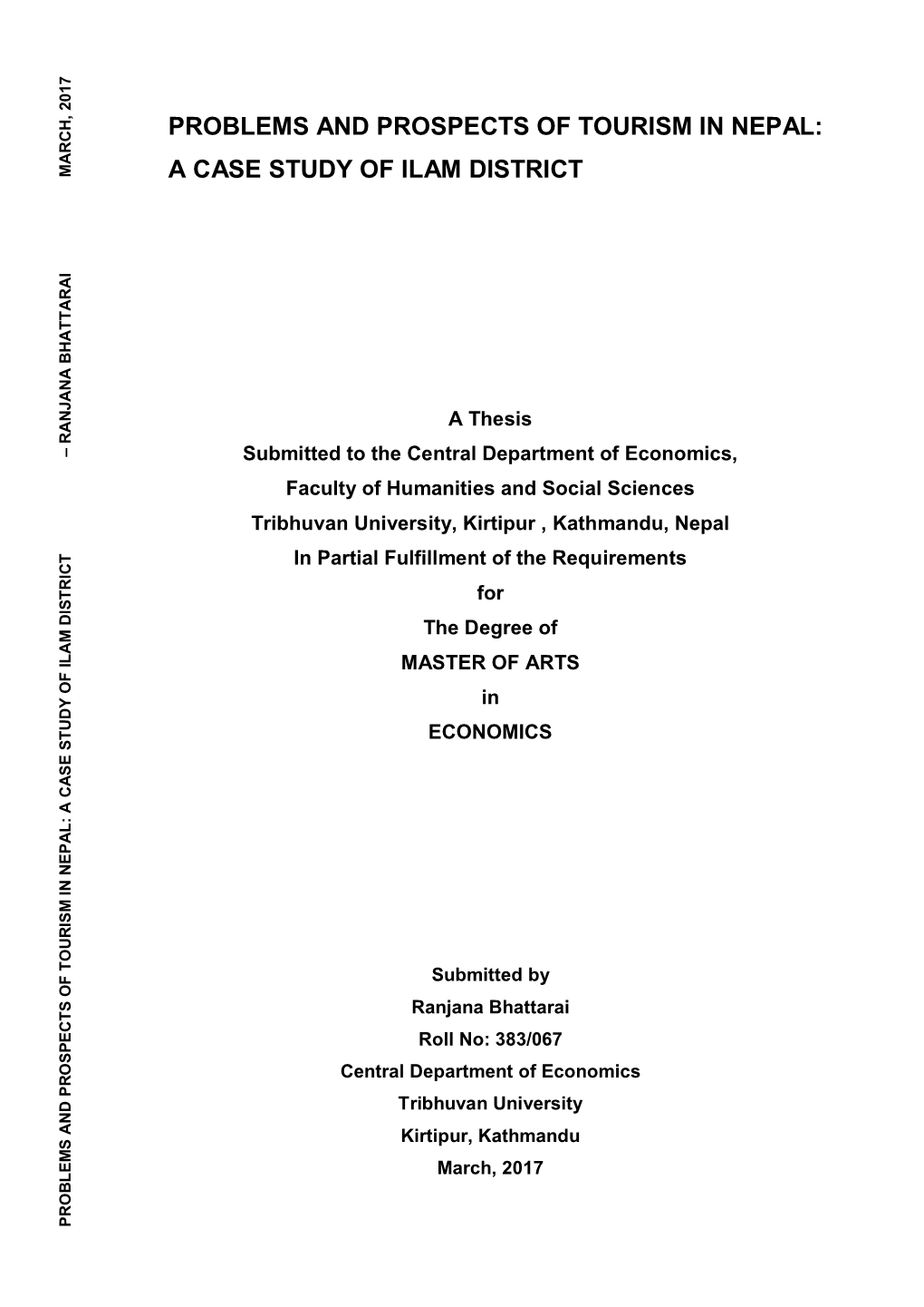 Problems and Prospects of Tourism in Nepal: a Case Study of Ilam District Ilam of Study Case a in Nepal: Tourism of Prospects and Problems 1