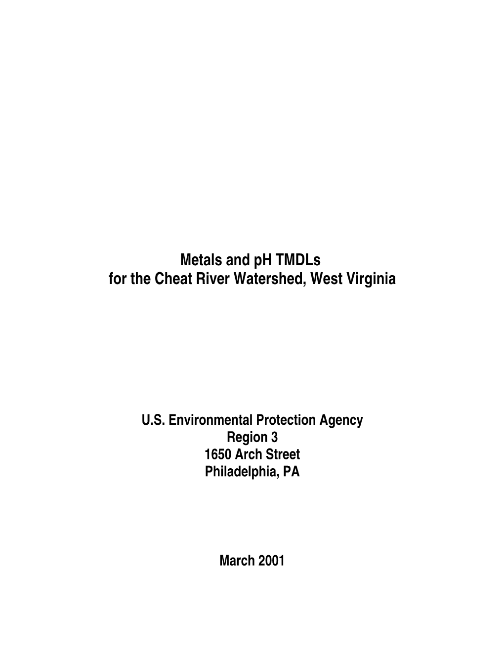 Metals and Ph Tmdls for the Cheat River Watershed, West Virginia