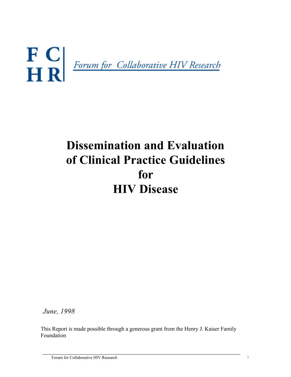 Dissemination and Evaluation of Clinical Practice Guidelines for HIV Disease