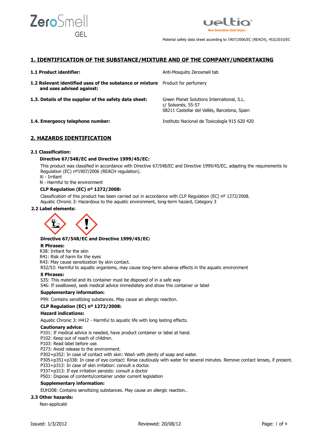 1. Identification of the Substance/Mixture and of the Company/Undertaking s3