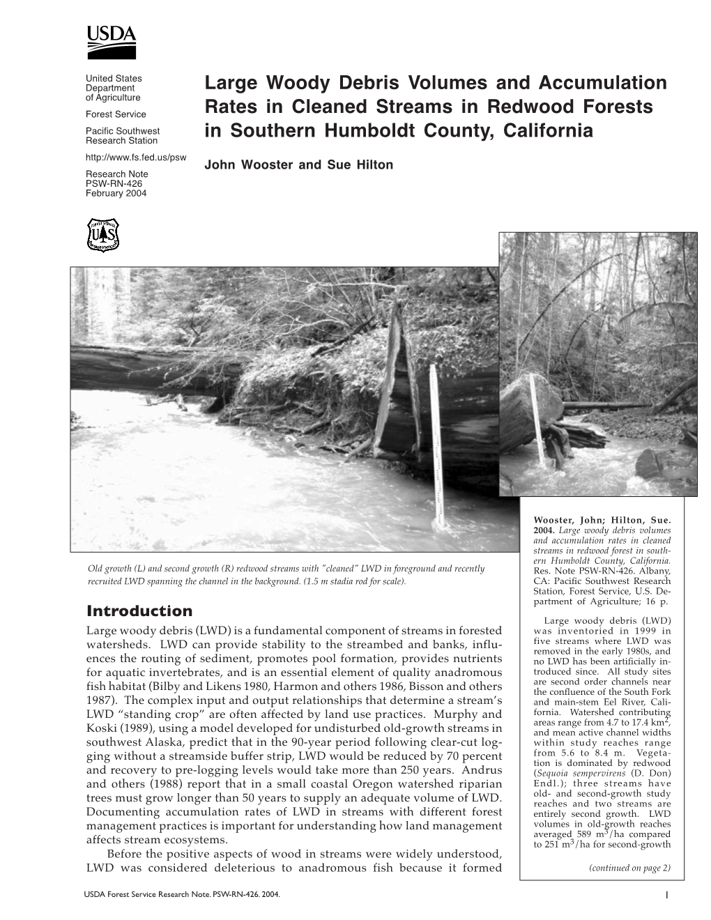 Large Woody Debris Volumes and Accumulation Rates in Cleaned Streams in Redwood Forest in South- Ern Humboldt County, California