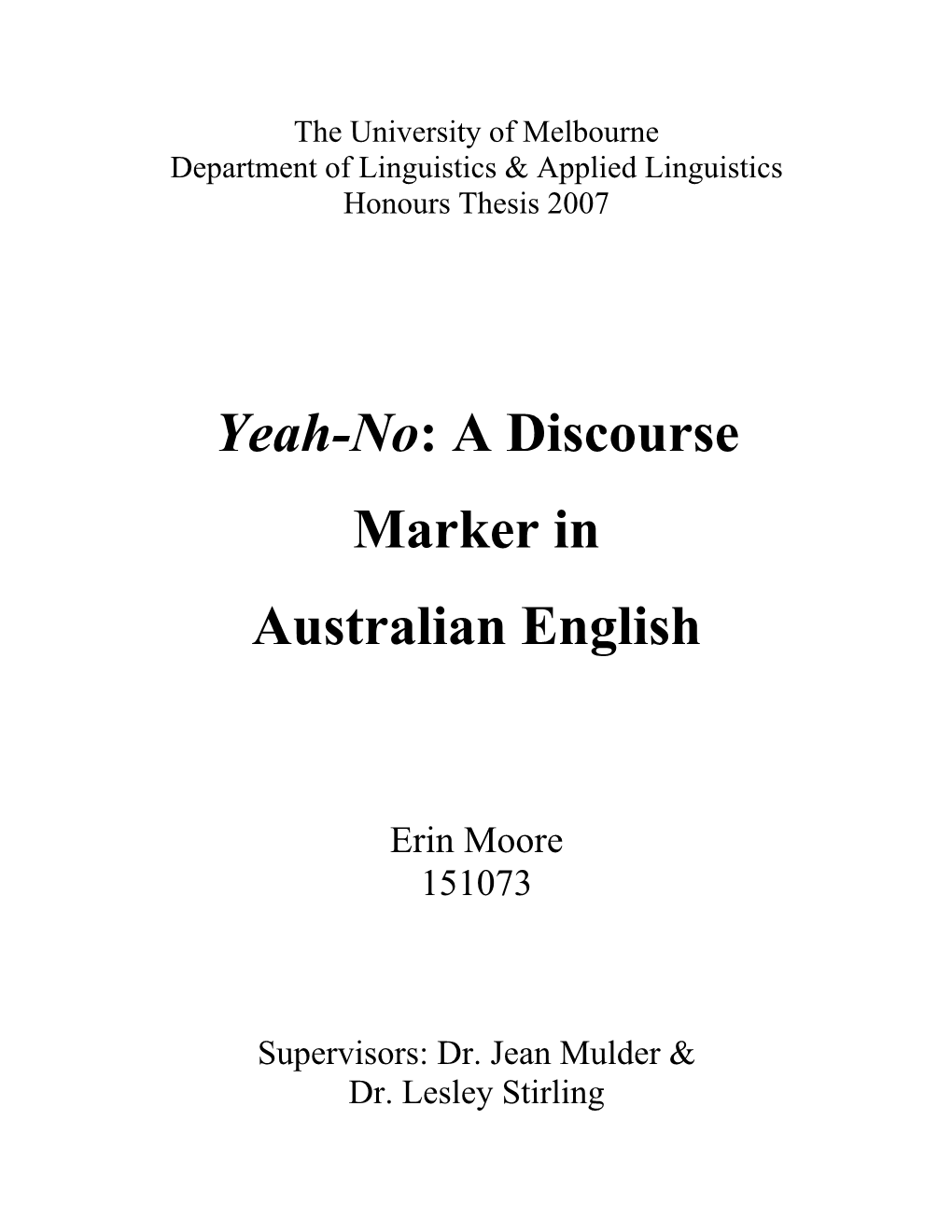 Yeah-No: a Discourse Marker in Australian English