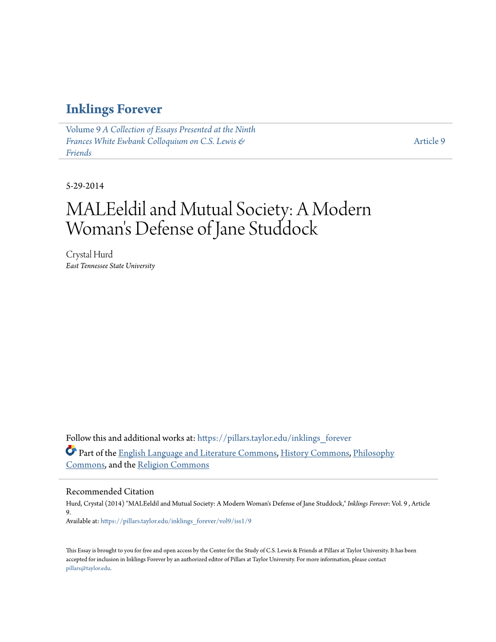 Maleeldil and Mutual Society: a Modern Woman's Defense of Jane Studdock Crystal Hurd East Tennessee State University