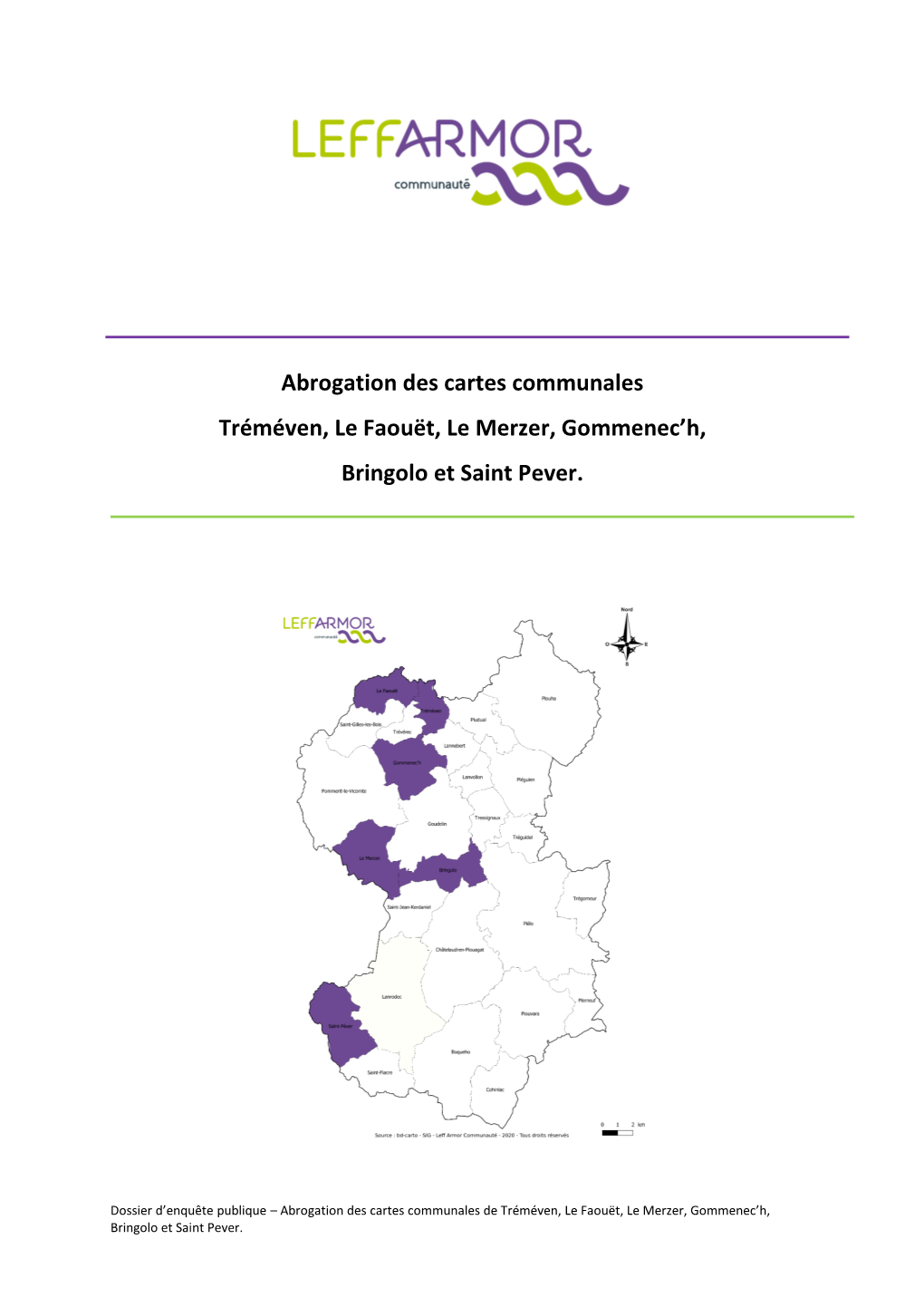 Abrogation Des Cartes Communales Tréméven, Le Faouët, Le Merzer, Gommenec’H, Bringolo Et Saint Pever