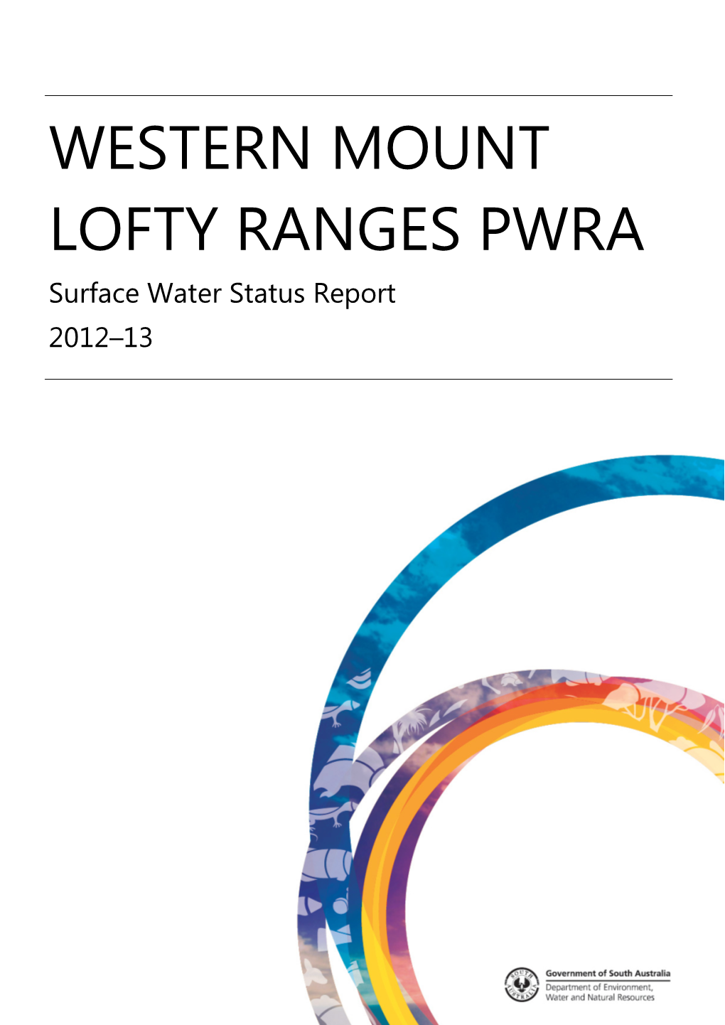 Western Mount Lofty Ranges PWRA Surface Water Status Report 2012-13