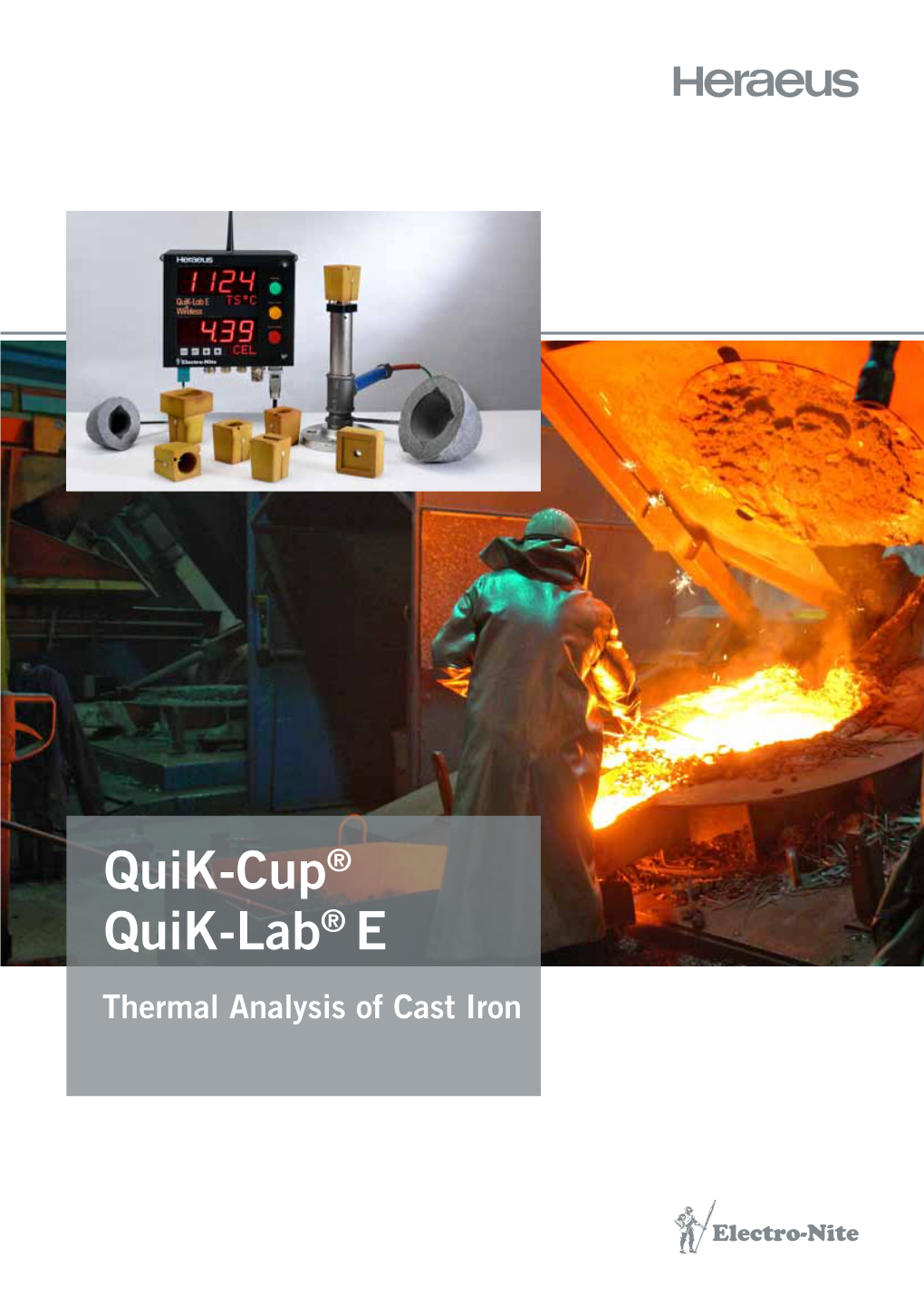 Quik-Cup® Quik-Lab® E Thermal Analysis of Cast Iron Quik-Lab® E