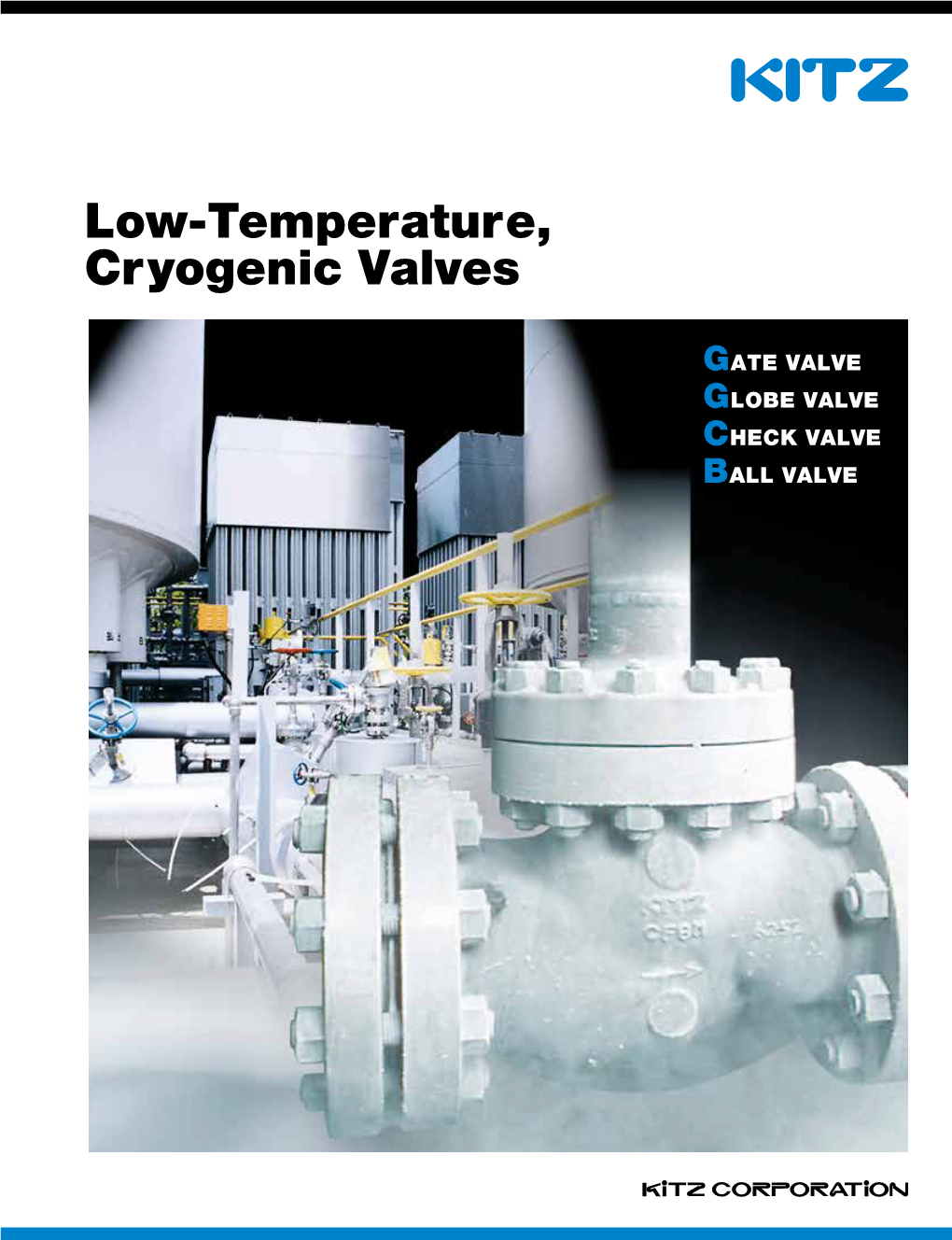 Low-Temperature, Cryogenic Valves