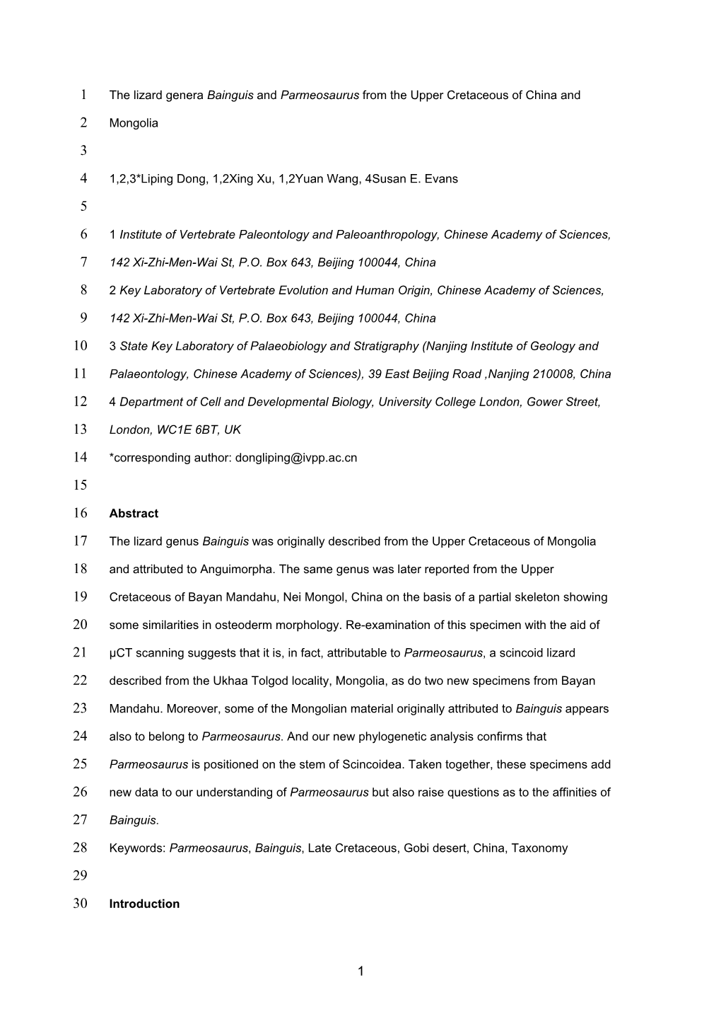 The Lizard Genera Bainguis and Parmeosaurus from the Upper Cretaceous of China and Mongolia 1,2,3*Liping Dong, 1,2Xing Xu, 1,2Yu