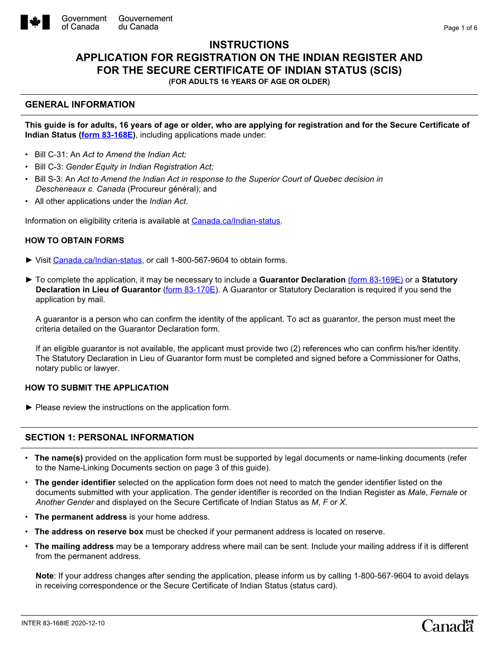 Instructions Application for Registration on the Indian Register and for the Secure Certificate of Indian Status (Scis) (For Adults 16 Years of Age Or Older)