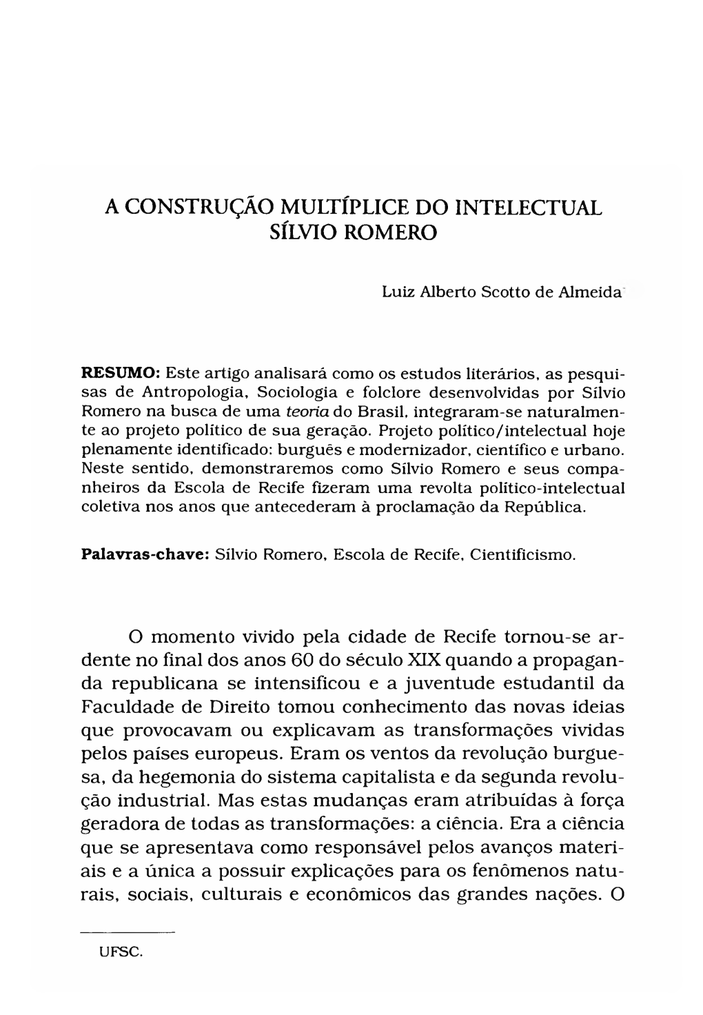 A Construção Multíplice Do Intelectual Sílvio Romero