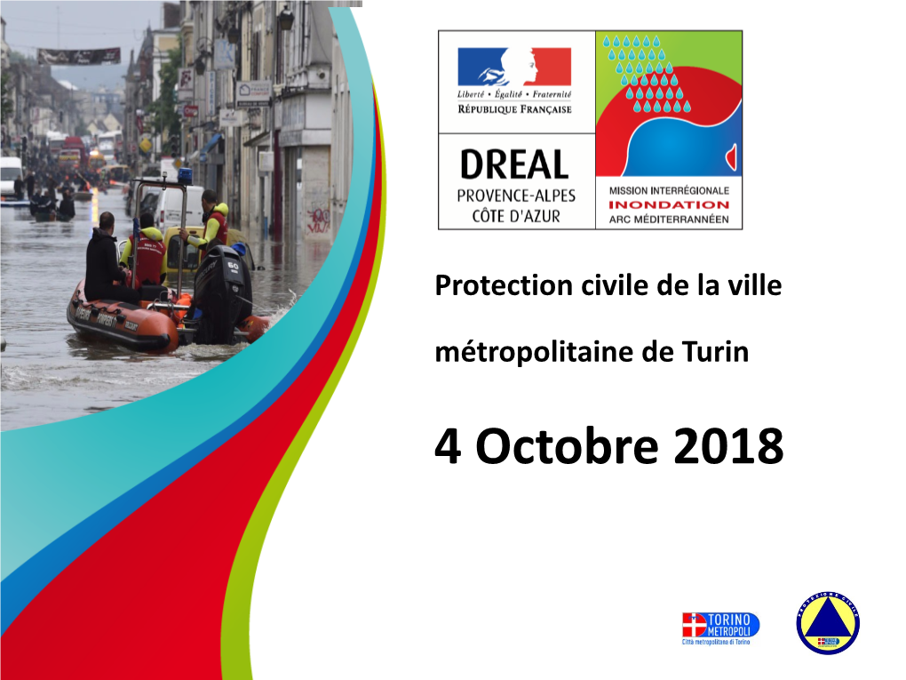 Protection Civile De La Ville Métropolitaine De Turin 4 Octobre 2018 Sommaire