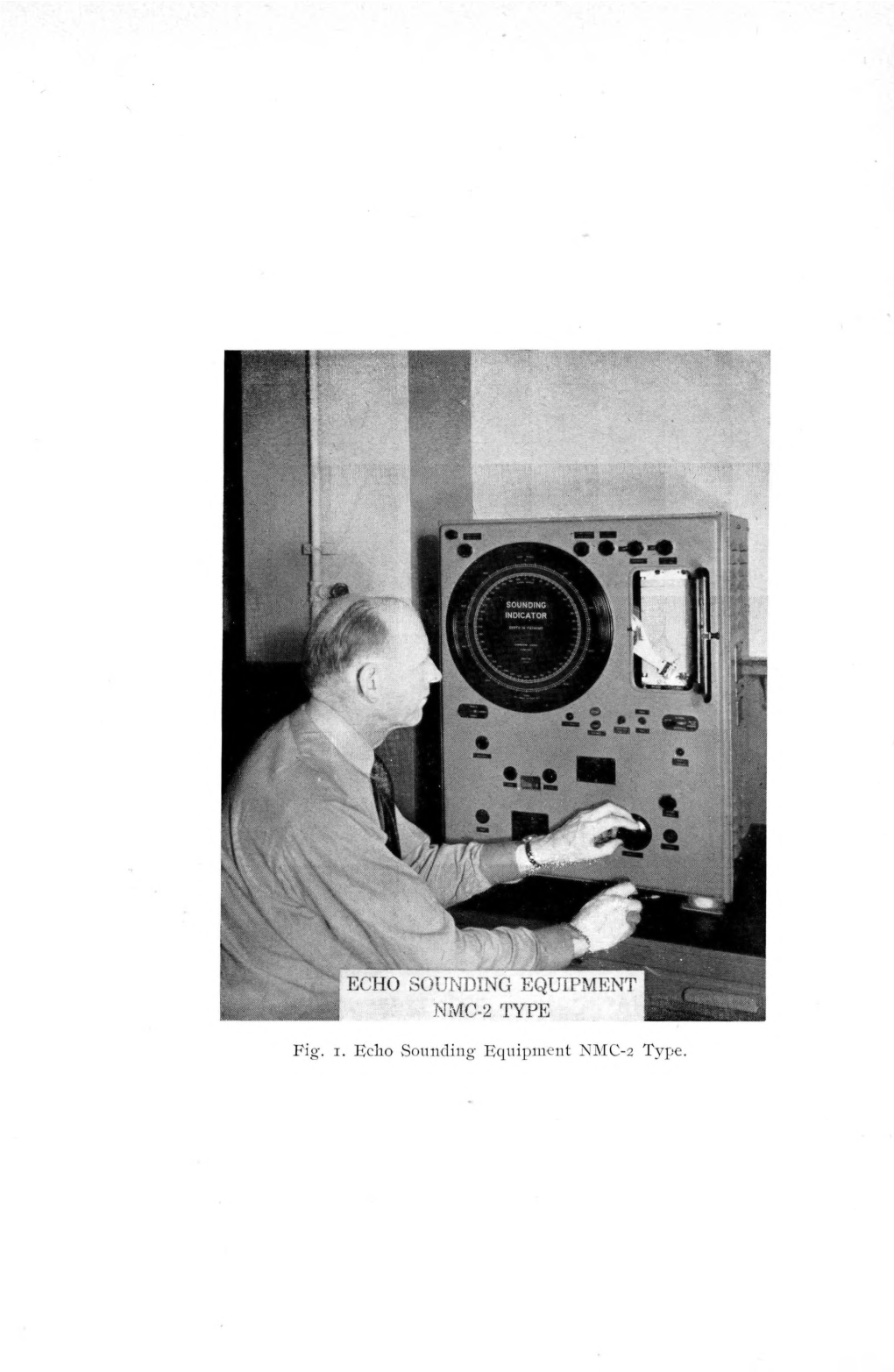 Fig. I. Echo Sounding Equipment NMC-2 Type. Ï V N a S Nxxv C H