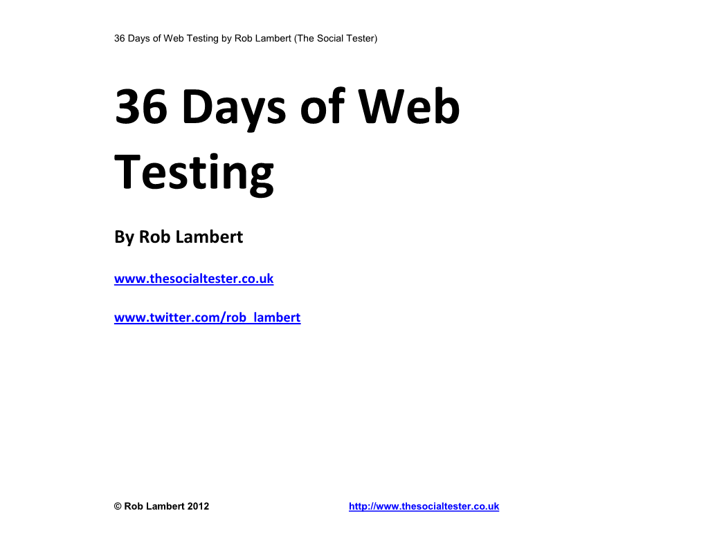 36 Days of Web Testing by Rob Lambert (The Social Tester) 36 Days of Web Testing