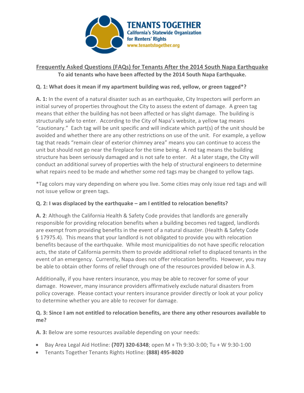 (Faqs) for Tenants After the 2014 South Napa Earthquake to Aid Tenants Who Have Been Affected by the 2014 South Napa Earthquake