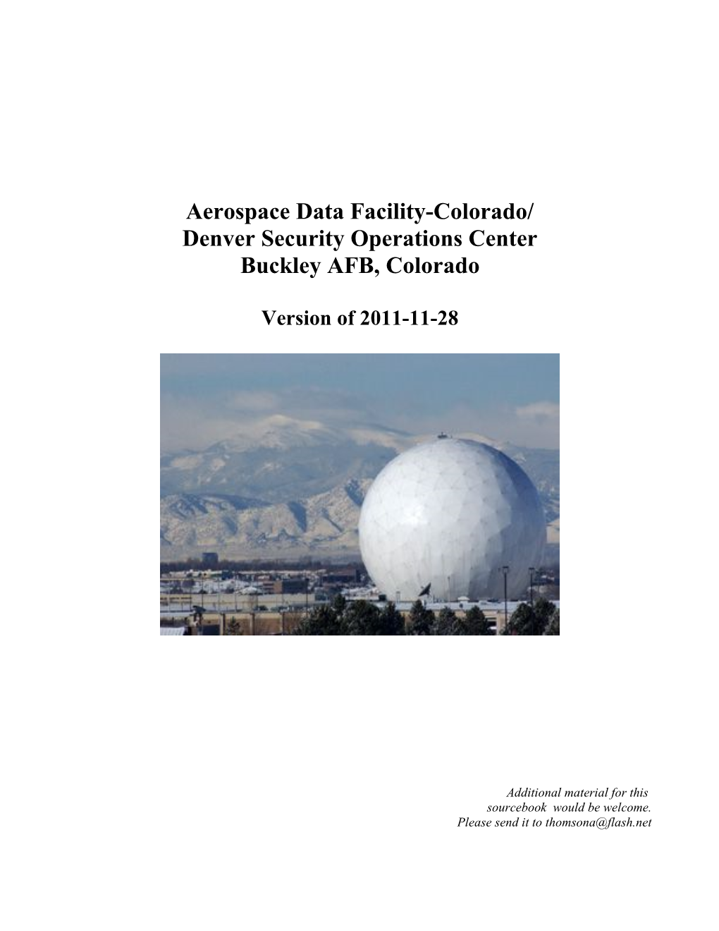 Aerospace Data Facility-Colorado/ Denver Security Operations Center Buckley AFB, Colorado