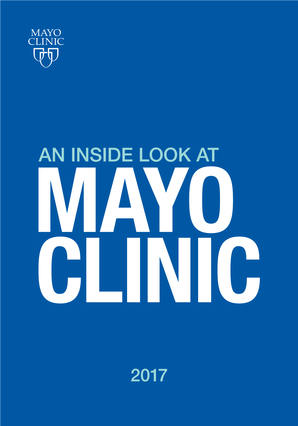 An Inside Look at Mayo Clinic